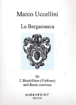 Marco Uccellini Notenblätter La Bergamasca