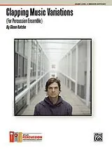Glenn Kotche Notenblätter Clapping Music Variations for