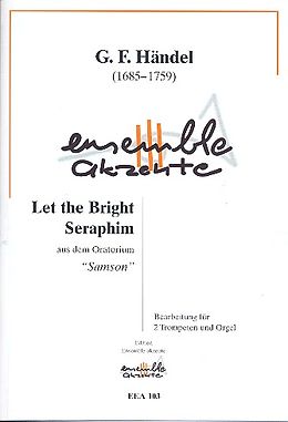 Georg Friedrich Händel Notenblätter Let the bright Seraphim für 2 Trompeten