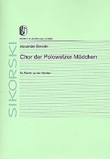 Alexander Porfirjewitsch Borodin Notenblätter Chor der Polowetzer Mädchen