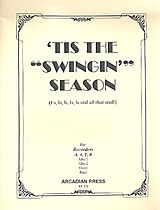  Notenblätter Tis Swingin Season for 4 recorders (AATB)