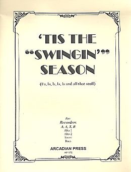  Notenblätter Tis Swingin Season for 4 recorders (AATB)