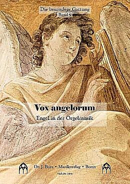  Notenblätter Vox Angelorum - Engel in der Orgelmusik