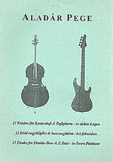 Aladar Pege Notenblätter 21 Etüden für Kontrabass (E-Bass)