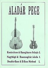 Aladar Pege Notenblätter Schule Band 1 für Kontrabass (E-Bass)
