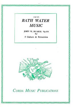John William Duarte Notenblätter Bath Water Music op.114 for 5 guitars