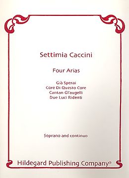 Settimia Caccini Notenblätter 4 Arias