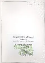 Edvard Hagerup Grieg Notenblätter Grandmothers Minuet für Trompete und Klavier