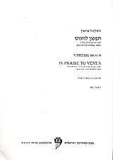 Yehezkiel Braun Notenblätter In Praise to Venus for