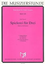 Tom Dawitt Notenblätter Spielerei für Drei