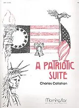 Charles Callahan Notenblätter A patriotic Suite