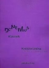 Jan Koetsier Notenblätter Kreislerianina