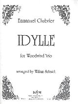 Alexis Emanuel Chabrier Notenblätter Idylle for flute, clarinet and bassoon