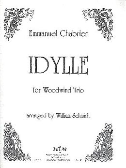 Alexis Emanuel Chabrier Notenblätter Idylle for flute, clarinet and bassoon