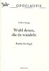 Lothar Graap Notenblätter Wohl denen die da wandeln