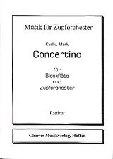 Carl von Mark Notenblätter Concertino für Blockflöte und Zupforchester