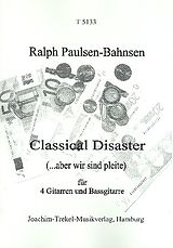 Ralph Paulsen-Bahnsen Notenblätter Classical Disaster für 4 Gitarren und