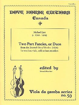 Michael East Notenblätter 2-Part Fancies or Duos for 2 bass viols