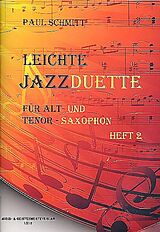 Paul Schmitt Notenblätter Leichte Jazzduette Band 2für 2 Saxophone (AT)