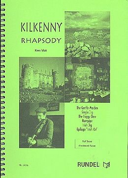 Kees (Cornelius) (Llano) Vlak Notenblätter Kilkenny Rhapsodyfür Blasorchester