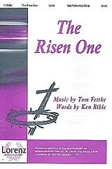 Tom Fettke Notenblätter 103956 The risen One for mixed chorus