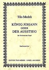 Tilo Medek Notenblätter König Johann oder Der Ausstieg