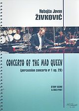 Nebojsa Jovan Zivkovic Notenblätter Concerto for the mad Queen no.1 op.28