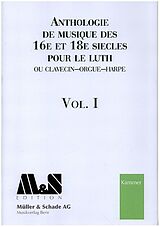  Notenblätter Anthologie de Musique de 16e, 17e et 18e siècles vol.1