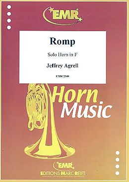 Jeffrey Agrell Notenblätter Romp für Horn in F