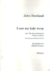 John Dowland Notenblätter I saw my Lady weep für