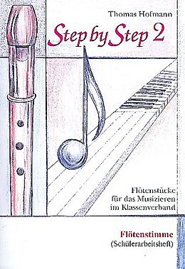 Thomas Hofmann Notenblätter Step by Step Band 2 für Blockflöte(n)