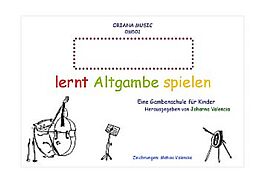Johanna Valencia Notenblätter Lernt Altgambe spielen Band 1