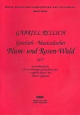 Gabriel Reilich Notenblätter Geistlich-Musicalischer Blum- und Rosen-Wald
