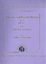 Gerre Hancock Notenblätter Organ Improvisations for Lent and
