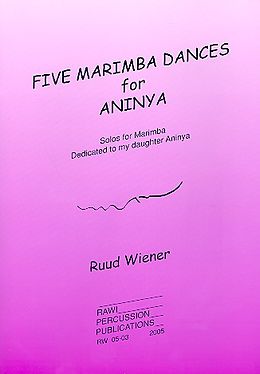 Ruud Wiener Notenblätter Five Marimba Dances for Aninya for
