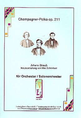 Johann (Sohn) Strauss Notenblätter Champagner-Polka