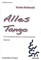 Torsten Ratzkowski Notenblätter Alles Tango für 3 Gitarren (Ensemble)