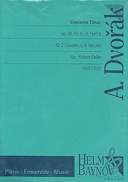 Antonin Leopold Dvorak Notenblätter Slawische Tänze op.46 Band 2