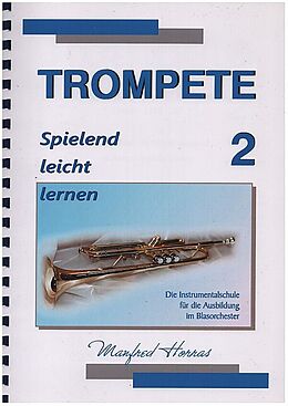 Manfred Horras Notenblätter Trompete spielend leicht lernen Band 2