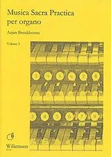 Arjan Breukhoven Notenblätter Musica sacra practica vol.3