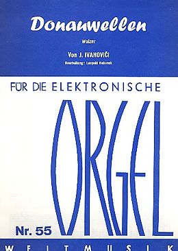 Josef (Ivan) Ivanovici Notenblätter Donauwellen für E-Orgel
