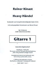 Rainer Kinast Notenblätter Heavy Händel für 3 Gitarren (Ensemble)