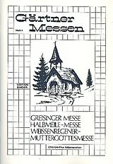 Helmut Gärtner Notenblätter Messen Band 1