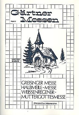 Helmut Gärtner Notenblätter Messen Band 1