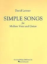 David Leisner Notenblätter Simple Songs for voice and guitar
