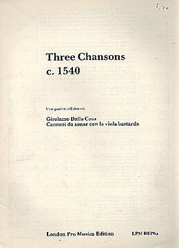  Notenblätter 3 Chansons of the mid-sixteenth Century