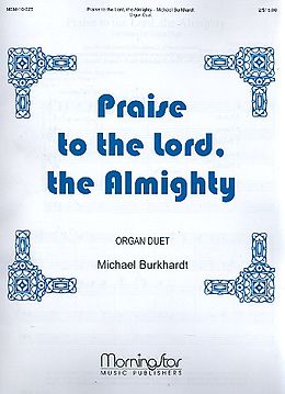 Michael Burkhardt Notenblätter Praise to the Lord the Almighty for