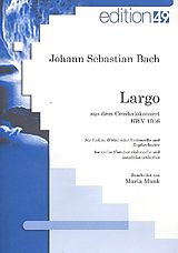 Christian Maria Haug Notenblätter Largo aus dem Konzert BWV1056 für Cembalo und Orchester