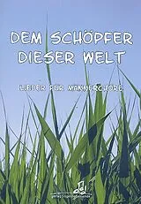  Notenblätter Dem Schöpfer dieser Welt