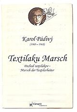 Karol Pàdivy Notenblätter Textilaku-Marsch